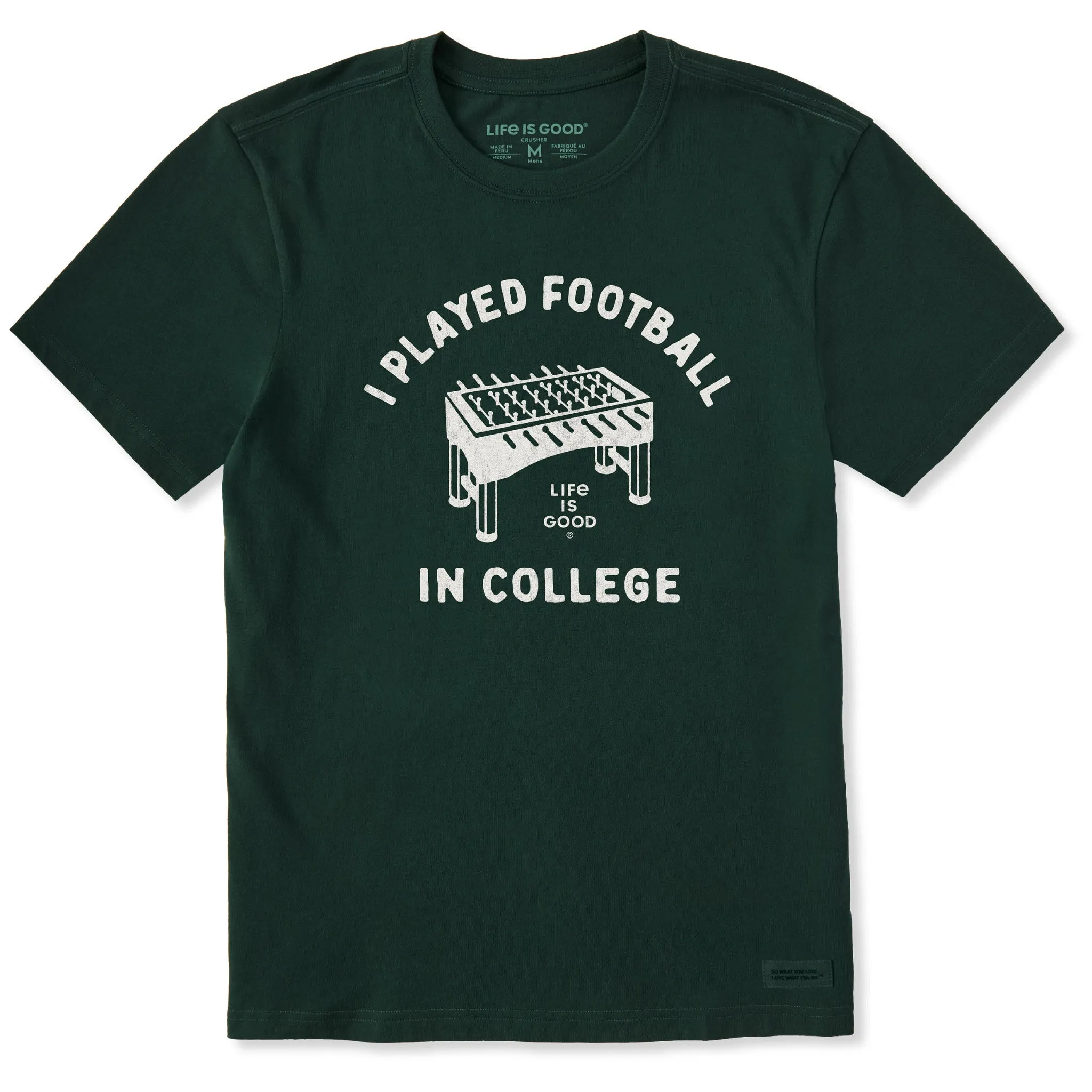 Men's I Played Football in College Short Sleeve Crusher Tee Stretch Fit Design