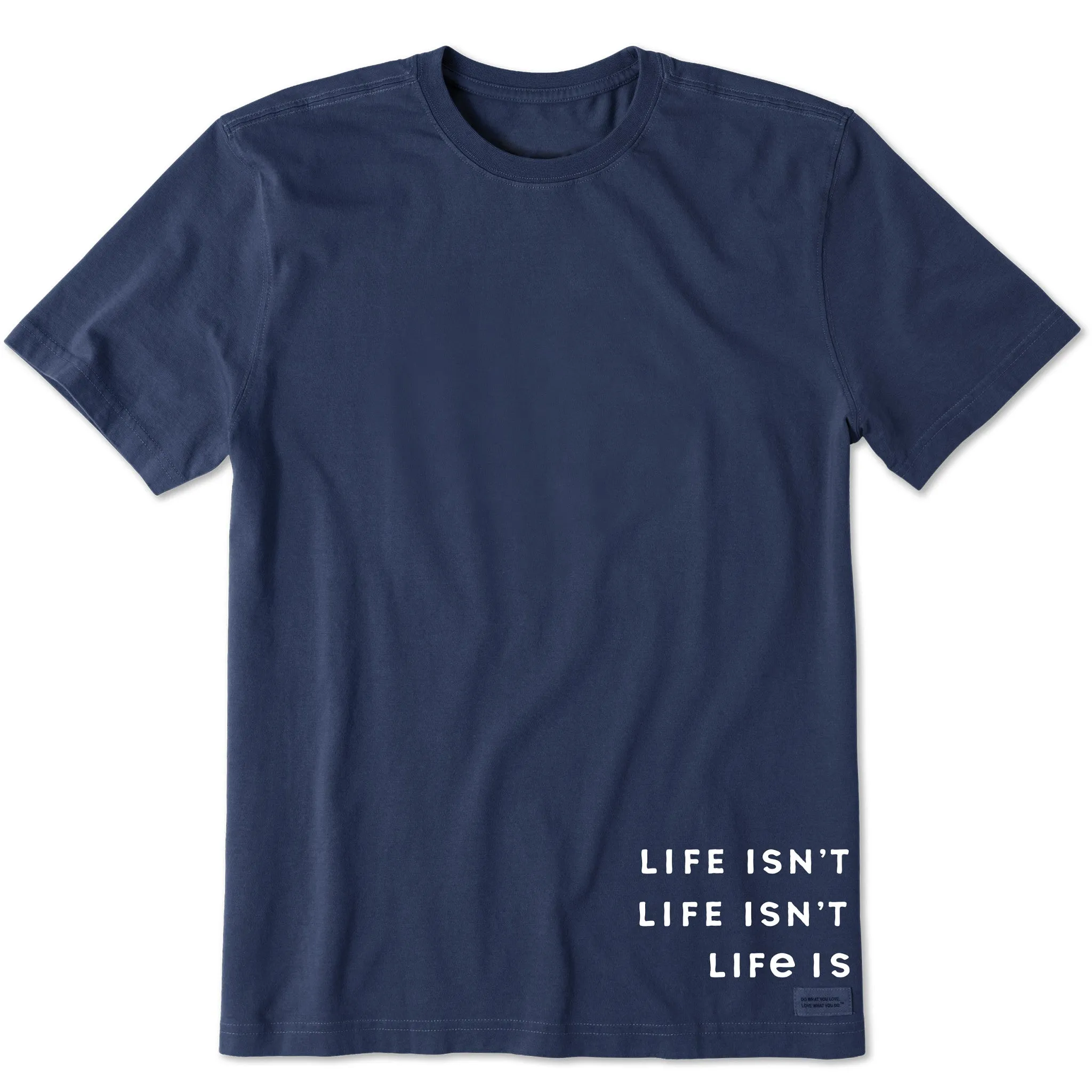 Men's Life Isn't Easy Message Short Sleeve Crusher Tee Casual Flex Wear Soft Lining
