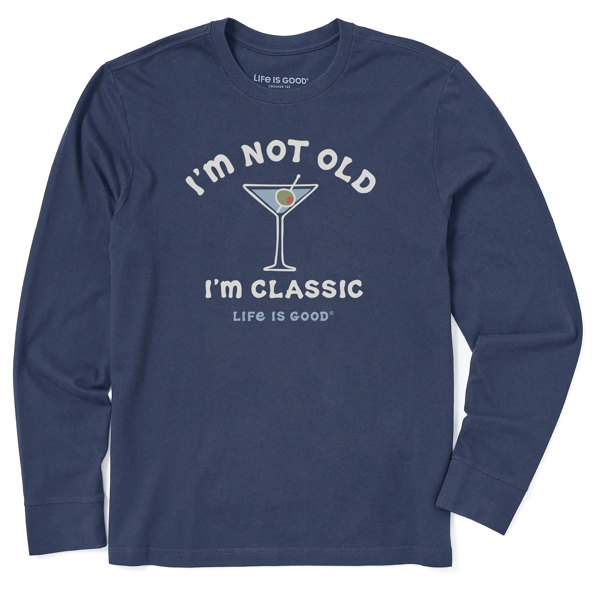 Ethically Sourced Materials comfortable top Men's I'm Not Old I'm Classic Martini Long Sleeve Crusher Tee