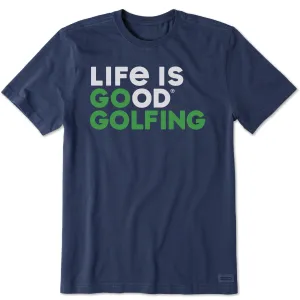 Work efficiency Comfy Wardrobe Men's Life is Good Go Golfing Short Sleeve Crusher Tee