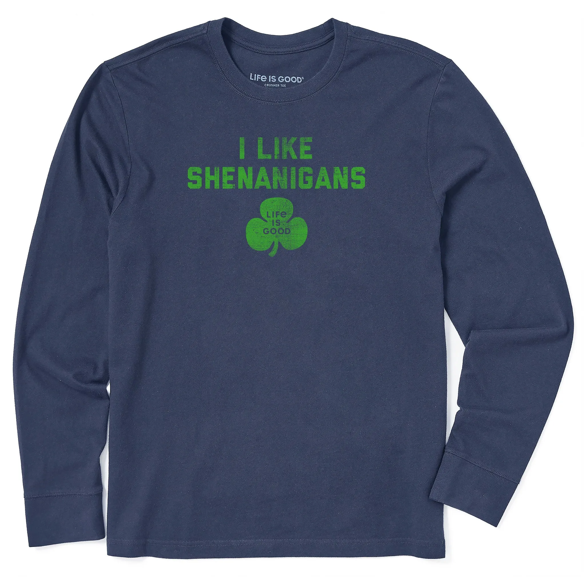 High Durability Weave Men's I Like Shenanigans Long Sleeve Crusher Tee