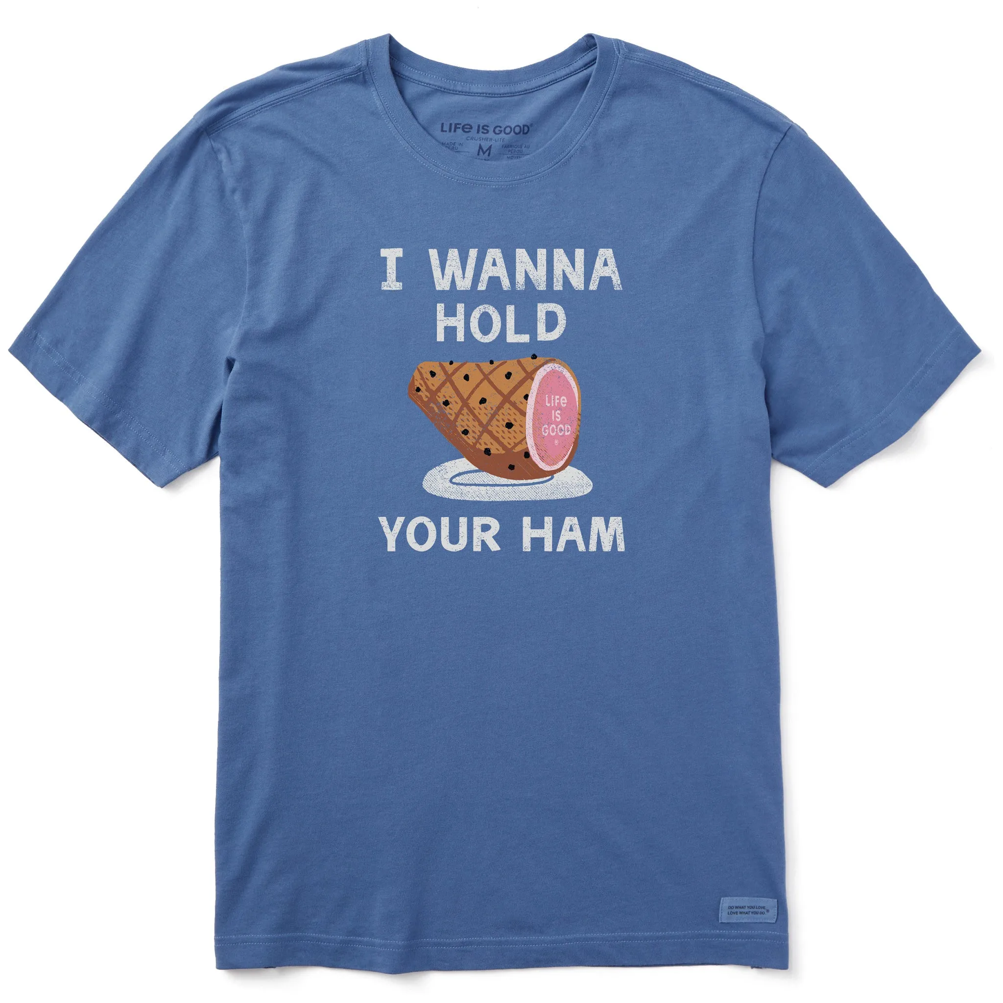 Smart Layering Men's I Wanna Hold Your Ham Short Sleeve Crusher Tee