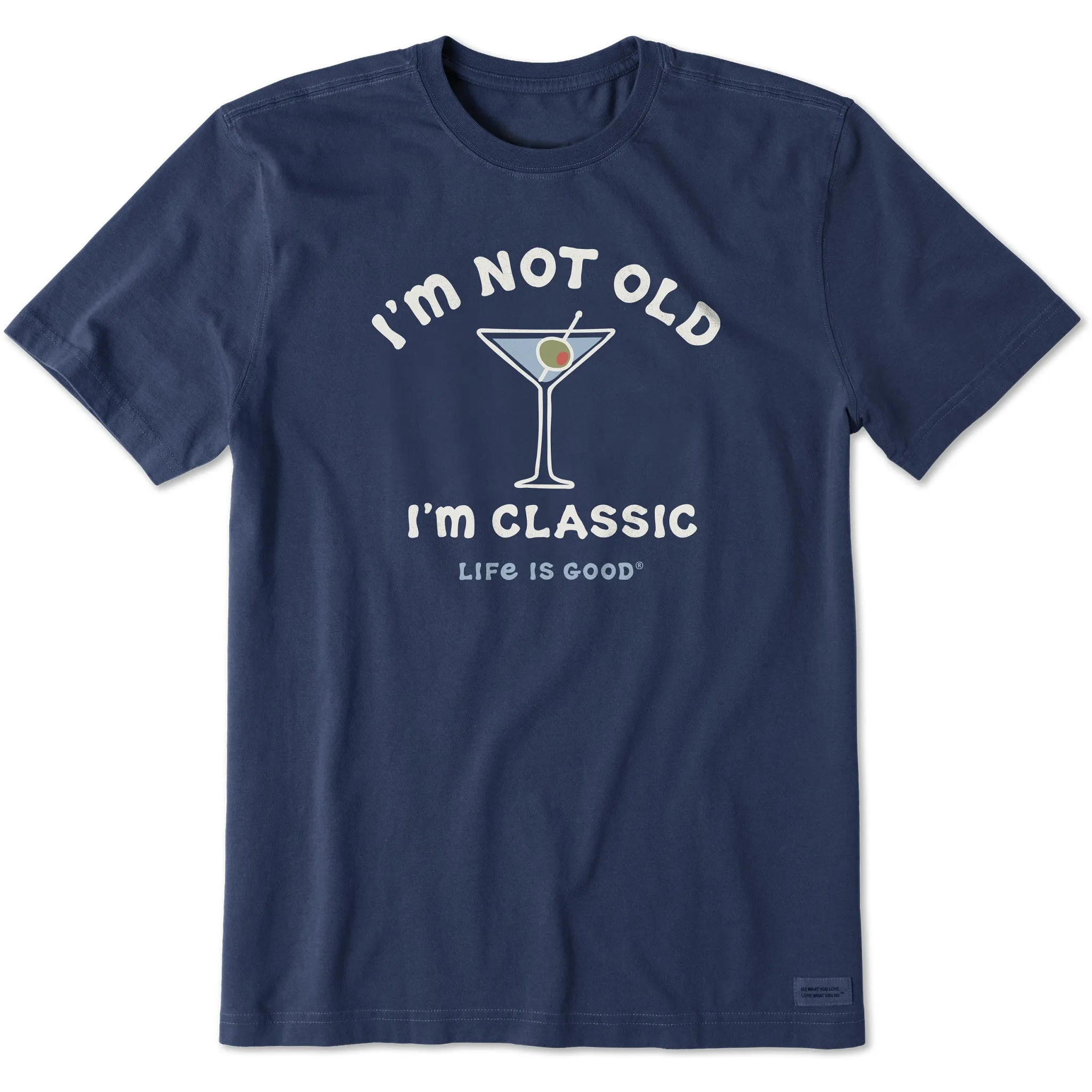 Men's I'm Not Old I'm Classic Martini Short Sleeve Crusher Tee Urban Trend Matte Look