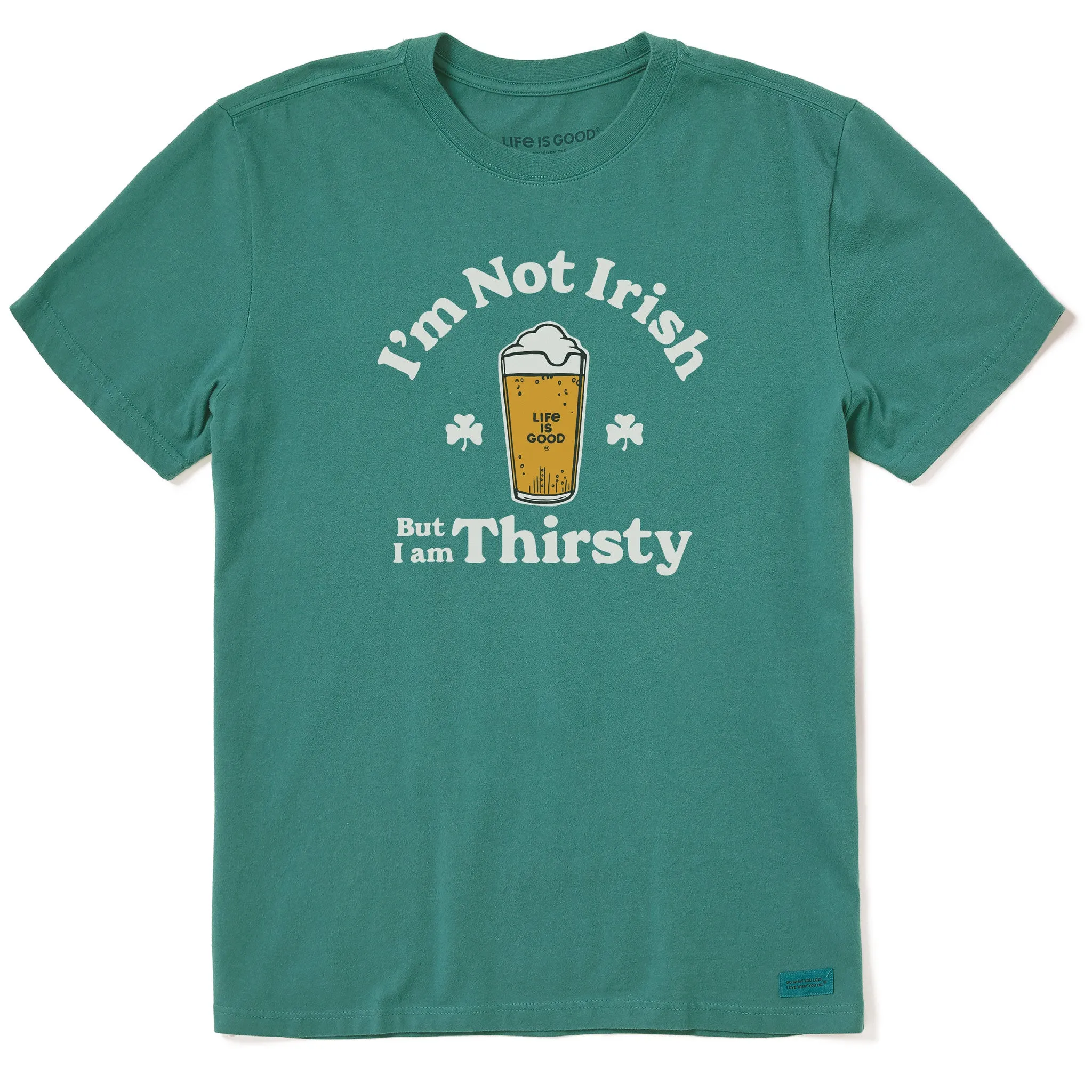 Summer Comfort Men's I'm Not Irish But I'm Thirsty Short Sleeve Crusher Tee