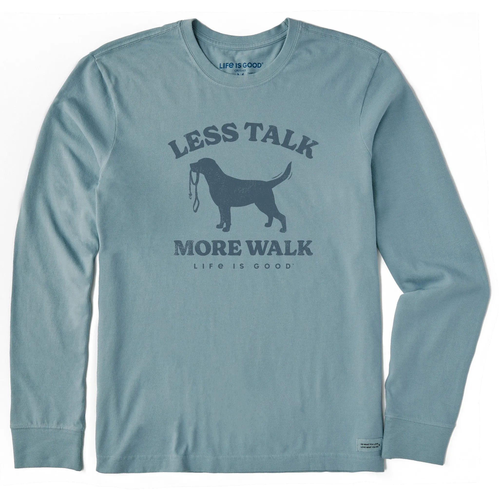 Men's Less Talk More Walk Long Sleeve Crusher Tee Organic Cotton Construction High-End Quality