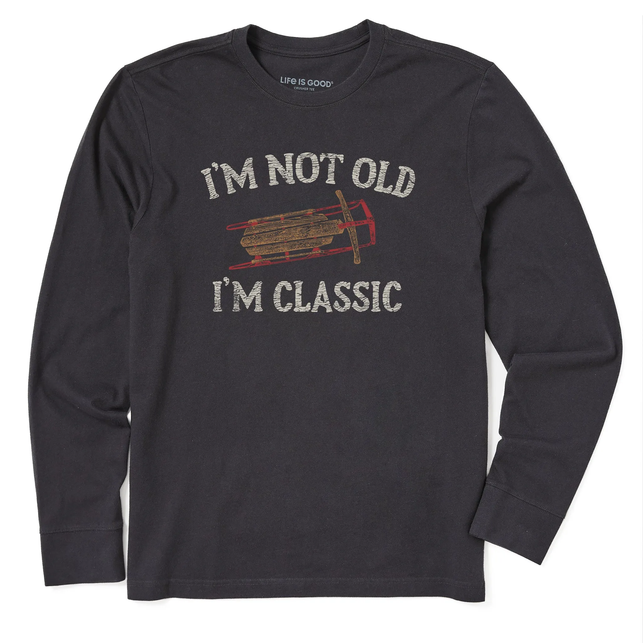 Breathable wear tall size Men's I'm Not Old Sled Long Sleeve Crusher Tee